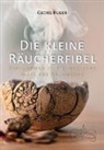 Georg Huber - Die kleine Räucherfibel