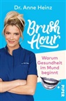 Anne Heinz, Anne (Dr.) Heinz - Brush Hour