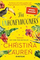 Christina Lauren - The Unhoneymooners - Sie können sich nicht ausstehen und fliegen gemeinsam in die Flitterwochen