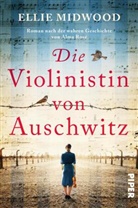 Ellie Midwood - Die Violinistin von Auschwitz