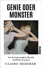 Claire Dederer - Genie oder Monster