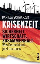 Daniela Schwarzer - Krisenzeit