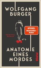 Wolfgang Burger - Anatomie eines Mordes