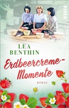 Lea Benthin - Erdbeercreme-Momente