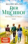 Regine Kölpin - Der Milchhof - Das Leuchten des Meeres
