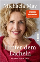Carina Heer, Michaela May - Hinter dem Lächeln