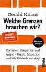 Gerald Knaus - Welche Grenzen brauchen wir?