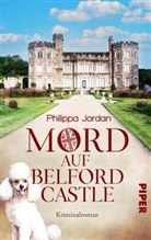 Philippa Jordan - Mord auf Belford Castle