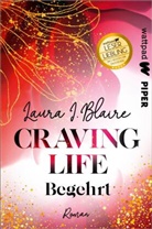 Laura I Blaire, Laura I. Blaire - Craving Life - Begehrt