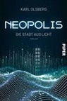 Karl Olsberg - Neopolis - Die Stadt aus Licht