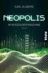 Karl Olsberg - Neopolis - Im Herzen der Maschine