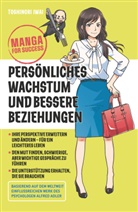Toshinori Iwai, Birgit Reit - Manga for Success - Persönliches Wachstum und bessere Beziehungen