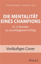 Floyd Mayweather, QuHarrison Terry - Die Mentalität eines Champions