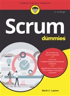 Mark C Layton, Mark C. Layton, David Morrow - Scrum für Dummies