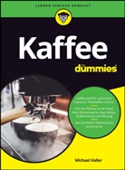 Michael Haller - Kaffee für Dummies