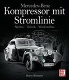Harry Niemann - Mercedes-Benz - Kompressor mit Stromlinie