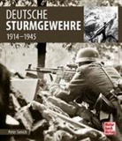 Peter Senich - Deutsche Sturmgewehre