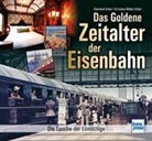 Kristiane Müller-Urban, Eberhard Urban - Das goldene Zeitalter der Eisenbahn