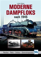 Lothar Weber - Moderne Dampfloks nach 1945