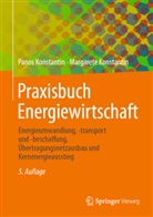Konstantin, Margarete Konstantin, Panos Konstantin - Praxisbuch Energiewirtschaft