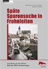 Edda Engelke, Gudrun Schmidinger, Hildegard Zink - Späte Spurensuche in Frohnleiten. Vom Kurort in der NS-Zeit