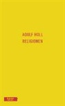 Adolf Holl, Adolf (Dr.) Holl, Walter Famler, Klauhs, Harald Klauhs - Religionen