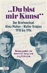 Walter Gropius, Alma Mahler, Annemarie Jaeggi, Rothkamm, Jörg Rothkamm - "Du bist mir Kunst"