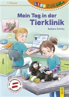 Barbara Schinko, Bibi Hecher - LESEZUG/1. Klasse: Mein Tag in der Tierklinik
