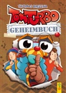 Thomas Brezina, Pablo Tambuscio - Tom Turbo - Geheimbuch