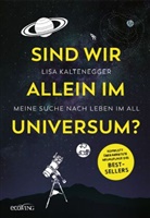 Lisa Kaltenegger - Sind wir allein im Universum?