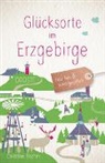 Christine Fischer - Glücksorte im Erzgebirge