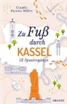 Claudia Panetta-Möller - Zu Fuß durch Kassel