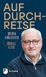 Michael Albus - Auf Durchreise - Spuren eines Lebens