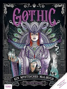 Francois Gautier - Gothic - Ein mystisches Malbuch
