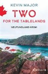 Kevin Major, Norbert Jakober - Two for the Tablelands
