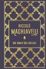Niccolo Machiavelli, Niccolò Machiavelli - Die Kunst des Krieges