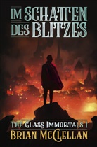 Brian McClellan - Im Schatten des Blitzes