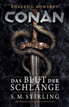 S.M. Stirling, Stephen Michael Stirling, De La Torre, Roberto De La Torre - Conan: Das Blut der Schlange