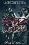 Melissa de la Cruz, Melissa de la Cruz - Blue Bloods: After Life