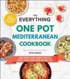 Peter Minaki - Everything One Pot Mediterranean Cookbook