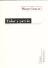 Diego Gracia - Valor y precio