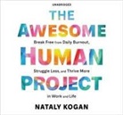 Nataly Kogan - The Awesome Human Project (Audio book)