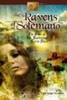 Eden Unger Bowditch - The Ravens of Solemano or the Order of the Mysterious Men in Black