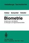 W Köhler, W. Köhler, Wolfgang Köhler, G Schachtel, G. Schachtel, Gabriel Schachtel... - Biometrie