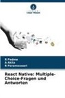A Akila, A. Akila, R Padma, R. Padma, R Parameswari, R. Parameswari - React Native: Multiple-Choice-Fragen und Antworten