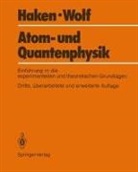 Hermann Haken, Hans C. Wolf - Atom- und Quantenphysik