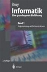Manfred Broy - Informatik Eine grundlegende Einführung