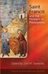 Jon Sweeney - Saint Francis and the Problem of Possessions