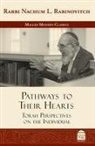 Nachum Rabinovitch - Pathways to Their Hearts: Torah Perspectives on the Individual