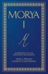 Mark L. Prophet - Morya I (Spanish)